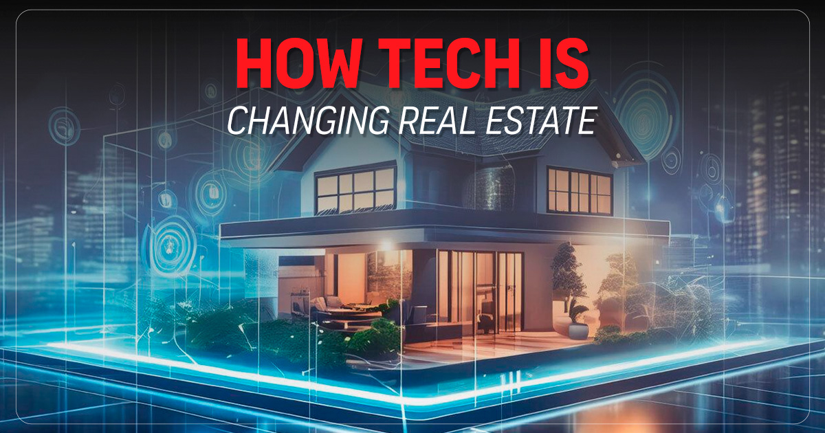 How Technology Has Changed the Real Estate Industry